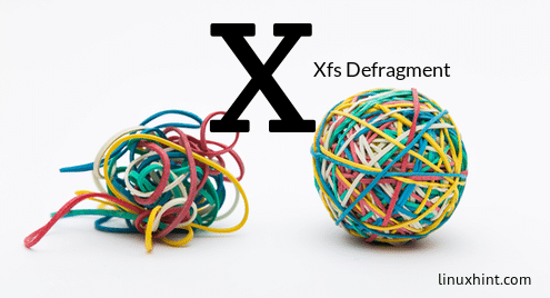 How to Defragment an XFS File System